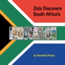 Image for Zola Discovers South Africa&#39;s Innovation : The Mystery Of History