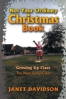 Image for Not Your Ordinary Christmas Book : Growing up Claus