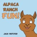 Image for Alpaca Ranch Fun!