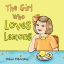 Image for Girl Who Loves Lemons