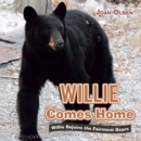 Image for Willie Comes Home: Willie Rejoins the Fairmont Bears