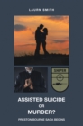 Image for Assisted Suicide or Murder?: Preston Bourne Saga Begins