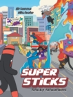 Image for Super Sticks: Sticky Situations