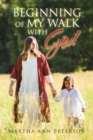 Image for Beginning of My Walk with God