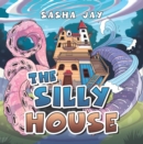 Image for Silly House