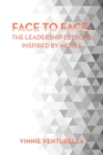 Image for Face to Face:  the Leadership Lessons Inspired by Moses