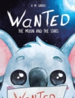 Image for Wanted!  : the moon and the stars