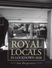 Image for Royal Locals in Lockdown 2020