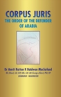 Image for Corpus juris  : the order of the defender of Arabia