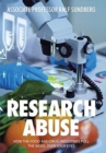 Image for Research abuse  : how the food and drug industries pull the wool over your eyes