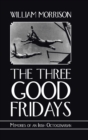 Image for The Three Good Fridays