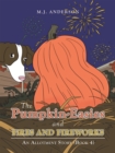 Image for The Pumpkin-Easies and fires and fireworks