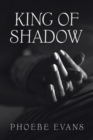 Image for King of Shadow