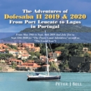 Image for Adventures of Dofesaba Ii 2019 &amp; 2020  from Port Leucate to Lagos in Portugal: From May 19Th to Sept. 16Th 2019 and July 21St to Sept 12Th 2020 (Or &amp;quote;The Punic Coast Adventure&amp;quote; as Well as &amp;quote;The Covid Year&amp;quote;)