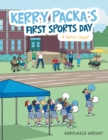 Image for Kerry Packa&#39;s First Sports Day: A Hero&#39;s Heart