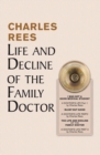 Image for Life and Decline of the Family Doctor