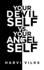 Image for Your devil self vs. your angel self