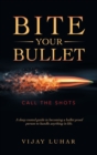 Image for Bite Your Bullet