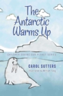 Image for The Antarctic Warms Up