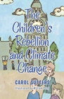 Image for The Children&#39;s Rebellion and Climate Change