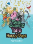 Image for Sea Queen&#39;s tale of happy days