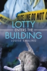 Image for Lotty enters the building