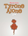 Image for Tyrone alone