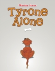 Image for Tyrone Alone