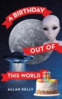 Image for A Birthday out of This World