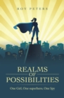 Image for Realms of possibilities: one girl, one superhero, one spy