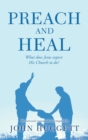 Image for Preach and Heal