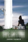 Image for Tales of the sentinel: spectrum