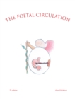Image for The Foetal Circulation