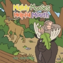Image for Mighty Moose&#39;s helpful mouth