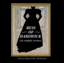 Image for Bess of Hardwick (In Simple Terms)