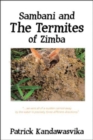 Image for SAMBANI AND THE TERMITES OF ZIMBA:  ...W