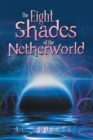 Image for The Eight Shades of the Netherworld
