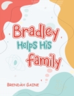 Image for Bradley helps his family