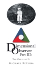 Image for Dimensional Observer Part Iii: The Cause of It