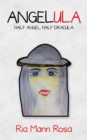 Image for Angelula: Half Angel, Half Dracula