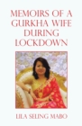 Image for Memoirs of a Gurkha Wife During Lockdown