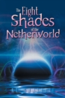 Image for The eight shades of the netherworld