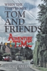 Image for When the Thieves Met Tom and Friends
