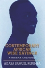 Image for Contemporary African wise sayings: a handbook for juveniles