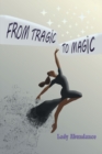 Image for From tragic to magic