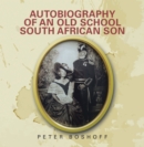 Image for Autobiography of an old school South African son