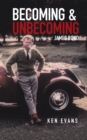 Image for Becoming &amp; unbecoming: the next James Bond