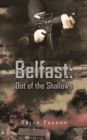 Image for Belfast: out of the shallows
