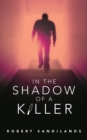 Image for In the shadow of a killer