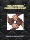 Image for Themes in Igwebuike philosophy and theology